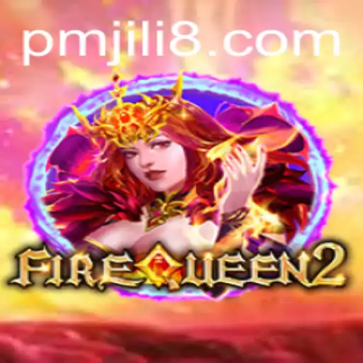 Unveiling the Thrilling World of FireQueen2: An In-Depth Exploration