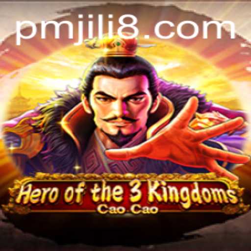 Hero of the 3 Kingdoms Cao Cao: An In-Depth Exploration